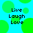 Pixelated icon with cyan background and green circles, displaying 'Live Laugh Love' text in black pixel font.