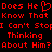 Red pixelated text on black background repeats 'Does He Know That I Can't Stop Thinking About Him?' with a heart symbol replacing the word 'Love' in one instance.