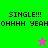 Pixelated text and star icons on split green and pink backgrounds with repeated 'SINGLE!!!' and 'OHHHH YEAH' text.