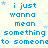 Blue text on light background repeats 'i just wanna mean something to someone' with small stars scattered around, some frames show star positions shifting slightly.