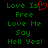 Green pixelated text on black background with red heart symbol replacing 'Is' in 'Love Is', repeated twice side-by-side.
