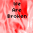 Pixelated text "We Are Broken" on a red and white abstract background with one gray