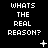 Black background with white pixelated text reading WHATS THE REAL REASON? arranged in a , with small white symbols appearing and changing in different positions across frames