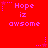 Red background with repeated purple text 'Hope iz awsome' and star-shaped pixel art elements in two