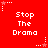Red background with repeated white pixelated text "Stop The Drama" and small star icons in corners.