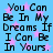 Blue background with pink stars and black pixelated text reading "You Can Be In My Dreams If I Can Be In Yours." repeated twice.