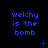 Blue pixelated text 'welchy is the bomb' repeated across a black background with small blue symbols scattered around.