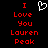 Red pixelated text on black background reads 'I Love You Lauren Peak' with a white heart symbol above the text.