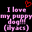 Pixelated text reads 'I love my puppy dog!!! (ilyacs)' with a red heart symbol above, displayed in two identical side-by-side on black background