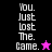 Pixelated text "You. Just Lost The. Game." appears in white on black, purple, and pink backgrounds with a star symbol changing from pink to black.