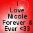 Red background with black text reading "I Love Nicole Forever & Ever <33" in four identical arranged in a