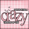 Pink background with stylized text 'crazy' and 'THINKING OF YOU', black text 'I DRIVE MYSELF', small star-like pixel clusters above the top text