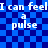 Blue and dark blue checkered background with white text reading "I can feel a pulse" repeated in two