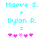 Pixelated cyan text displays 'Maeve S. + Dylon R.' above a cyan equals sign and five pink heart symbols on white background.