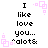 Pixelated text reads "I like love you... ^alots" with pink square decorations on a white background.