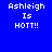 Blue background with white text reading 'Ashleigh Is HOTT!!' displayed across multiple , each showing different black bar placements