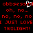 Red pixelated text on black background with white cursor icon, repeating phrases and 'I JUST LOVE TWILIGHT!' in all caps.