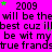 Static image with bright pink background, black text repeating 'will be the will best cuz il be wit my true frandstrue', green and purple stars scattered throughout.