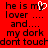 Red background with black pixelated text reading 'he is my lover ... and.... my dork dont touch' featuring a white heart-shaped cursor over the letter 'm'.
