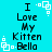 Pixelated text reads "I Love My Kitten Bella" on cyan background with white square-and-dot corner decorations.