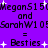 Purple background with repeated text and white plus signs, displaying 'MeganS150' and 'SarahW105' above 'Besties' in pixelated font.