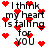 Pixelated text reads "I think my heart is falling for YOU" surrounded by red hearts on a white background.
