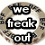 Circular beige icon with repeating text around the edge, black bold text "we freak out" in center on white background.