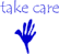 Blue hand-shaped icon with white outline on gray background, text "take care" in pixelated blue letters above.