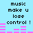 Pixelated text 'music make u lose control!' in black on light blue background with pink audio equalizer bars, two identical static frames side-by-side.