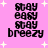 Pixelated text 'stay easy stay breezy' on pink background with white stars, animated to shift position.