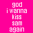 Four display the text 'god i wanna kiss sam again' in white pixelated font on solid pink, purple, cyan, and light purple backgrounds