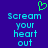 Pixelated cyan text reads 'Scream your heart out' on a solid dark blue background with a green pixel-art heart symbol above the left side of the text.