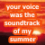 Pixelated text reads 'your voice was the soundtrack of my summer' in white letters on orange rectangular blocks against a red-orange gradient background.