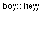 Pixelated text-based chat exchanges between 'boy' and 'girl' with varying messages, including 'hi', 'one?', 'yawn', 'uhh...', 'I think I might', 'kinda', 'LOVE YOU', and 'I do too'.