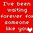 Red background with white pixelated text repeating 'I've been waiting forever for someone like you' and two heart symbols, one white and one pink.