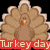 Pixelated turkey icon with brown feathers, red beak, and orange feet; text overlays read "Turkey day" in red at bottom left and "*gobble*" in yellow above right turkey.
