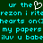 Pixelated cyan text on dark green background with a white heart symbol replacing 'u' in 'ur the', repeated phrases including 'rezeon i rite', and 'my papers iluv u babe'