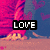 A pixelated image shows a character's lower body with pink pants and yellow shoes against a blue background with pink hearts, with the word 'LOVE' in white text on a black rectangle.