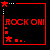 Red pixelated text "ROCK ON!" inside a red border with small shapes on black background.