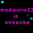 Pixelated text repeats 'madisonw23 is awesome' across a black background with scattered cyan and dark blue stars.