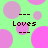 Green background with pink and purple circles; four instances of the word 'Loves' in brown text, each flanked by three horizontal lines.
