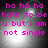 Pixelated text in bright pink reads 'ha ha ha hate to be u but i am not single' over a grayscale background with two light sources.