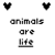 Pixelated heart icons and text 'animals are life' with black and pink color variations across two states.