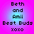 Pixelated text on a gradient background with four identical showing 'Beth and Amii Best Buds xoxo' in black font