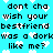 Pixelated text on cyan background with white heart shapes, repeating 'dont cha wish your bestfriend was a dork like me?' in two