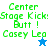 Green pixelated text reads "Center Stage Kicks Butt! Casey Lea" over blue and white backgrounds with a small star icon.
