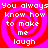 A static image with four identical featuring red spiral patterns on a pink background, each containing white text reading "You always know how to make me laugh."