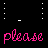 Animated pink text 'please' and 'pretty' on black background with shifting pixel patterns.