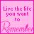 Pixelated pink square icon with text "Live the life you want to" in dark purple, bordered by a darker pink frame.
