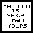 Static pixel art displays text 'MY ICON IS sexier THAN YOURS' in blocky black letters on white background with thick black border.